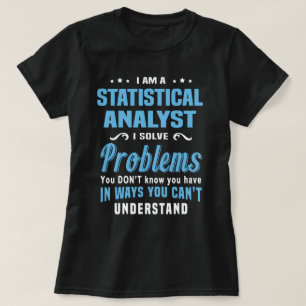 Statistical Analyst T-Shirt