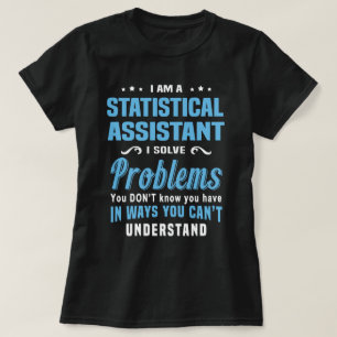Statistical Assistant T-Shirt