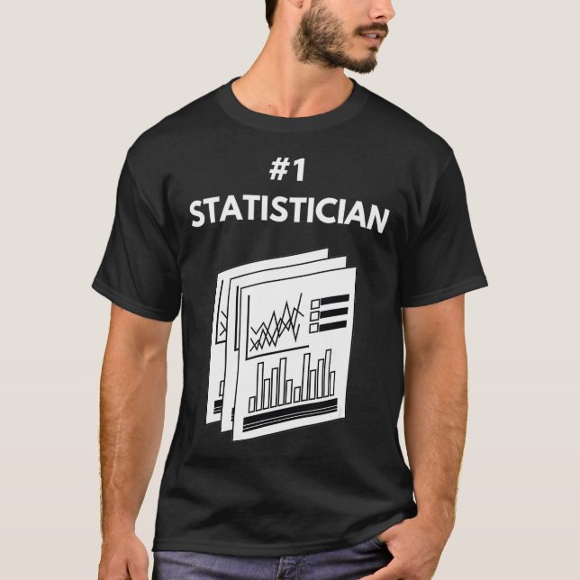 Statistician Number One Big Data Math  Statistics  T-Shirt (Front)