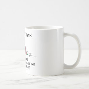 Statisticians Do It Within 3 Standard Deviations Coffee Mug