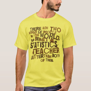 Statistics Teacher Gift T-Shirt