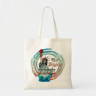 Statue of Liberty Got Rights Tote Bag