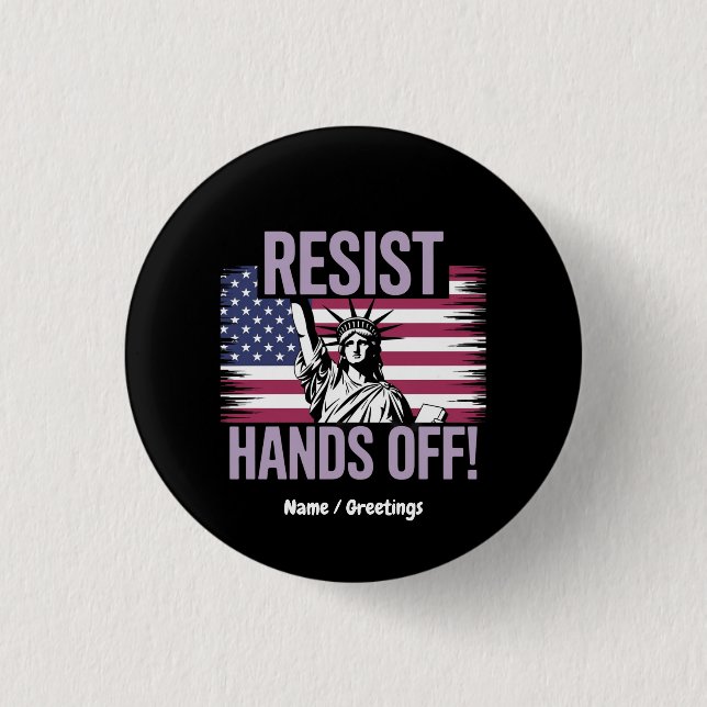 Statue of Liberty Hands Off Protest Resistance  3 Cm Round Badge (Front)