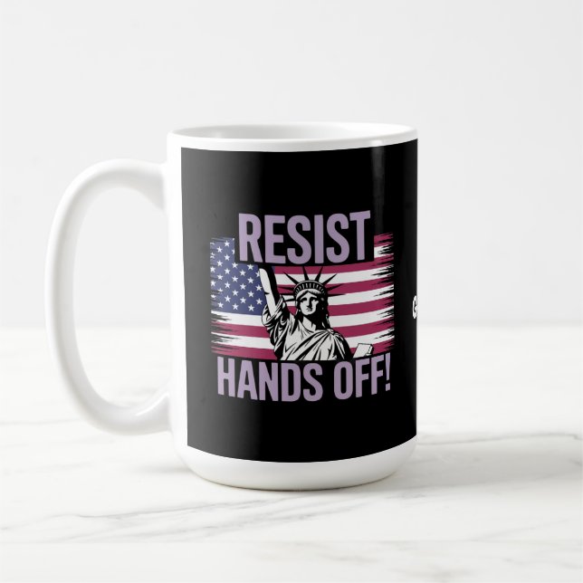 Statue of Liberty Hands Off Protest Resistance  Coffee Mug (Left)