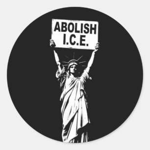 Statue of Liberty Protest – Abolish ICE Classic Round Sticker