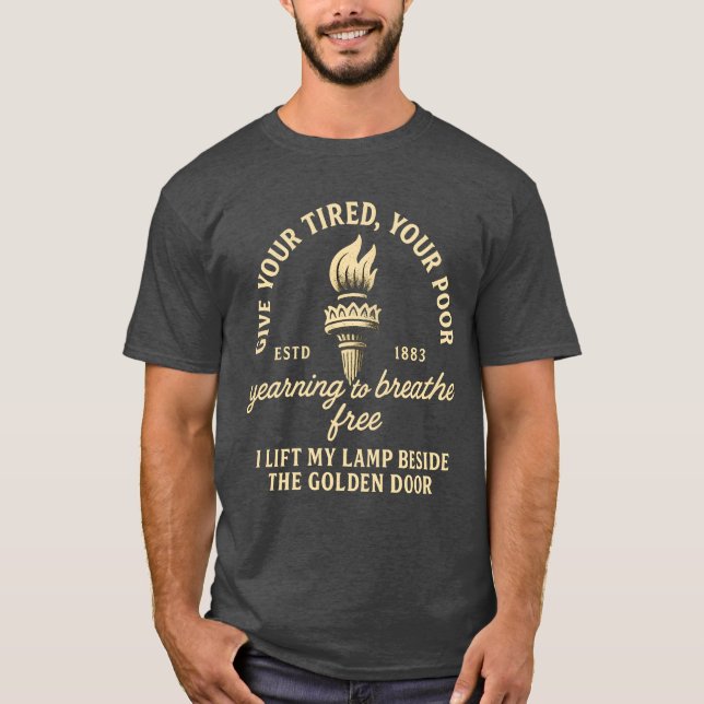 Statue of Liberty Torch with Emma Lazarus Quote T-Shirt (Front)
