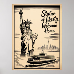 Statue Of Liberty Welcome Home Poster