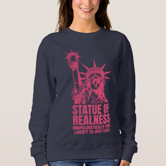 Statue of Realness Sweatshirt (Front)