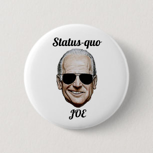 Status-quo Joe 6 Cm Round Badge