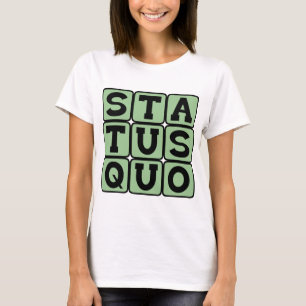 Status Quo, Same As Always T-Shirt