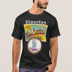 Staunton Virginia VA Large Letter Postcard State S T-Shirt