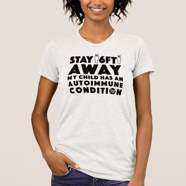 Stay 6ft Away [Parent] T-Shirt (Front)