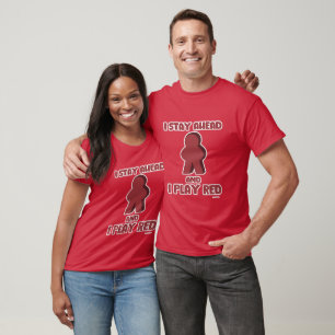 Stay Ahead Red Fun Game Piece Choice T-Shirt