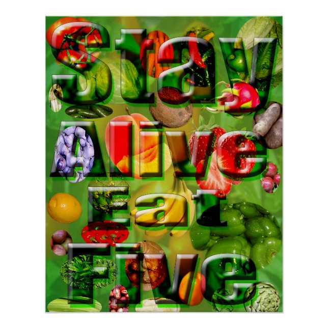 Stay Alive Eat Five Fruit Veg Logo Picture, Poster (Front)