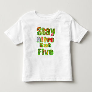 Stay Alive Eat Five Fruit Veg Logo Toddler T-Shirt