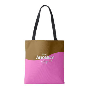 Stay another day canvas Tote Bag - Mental health
