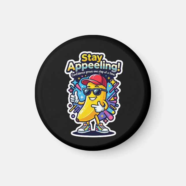 Stay Appeeling! – Cute Banana Confidence Magnet (Front)
