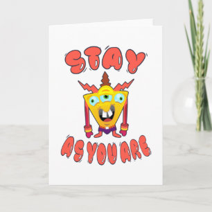 Stay as you are card