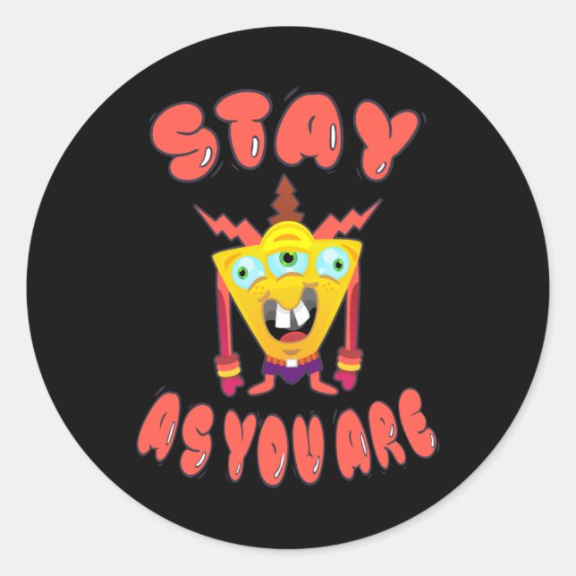 Stay as you are classic round sticker (Front)
