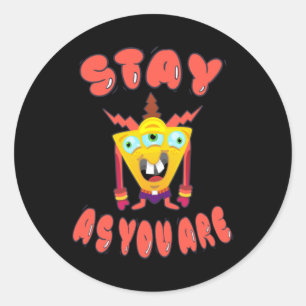 Stay as you are classic round sticker