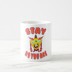 Stay as you are coffee mug
