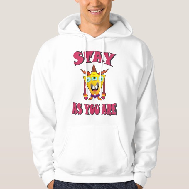 Stay as you are hoodie (Front)