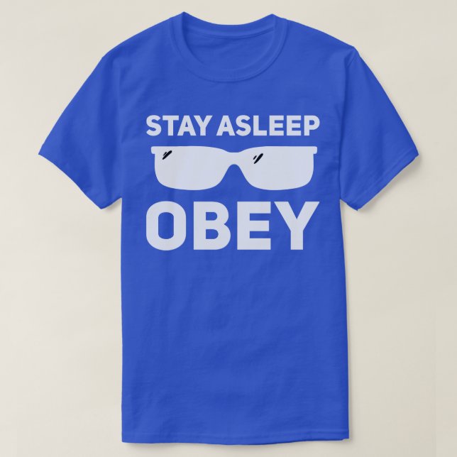 Stay asleep obey T-Shirt (Design Front)