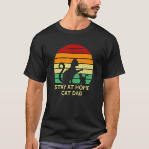 Stay At Home Cat Dad Cat  Father's Day Kitten Love T-Shirt