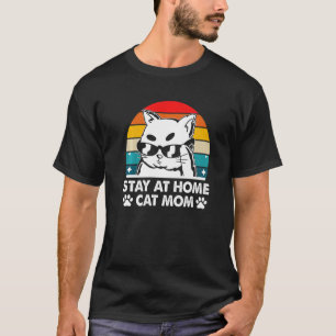 Stay at Home Cat Mom Beautiful Cat Cute Kitten 2 T-Shirt