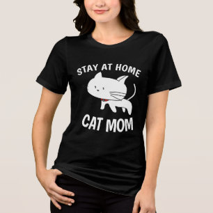 STAY AT HOME CAT MOM T-shirts