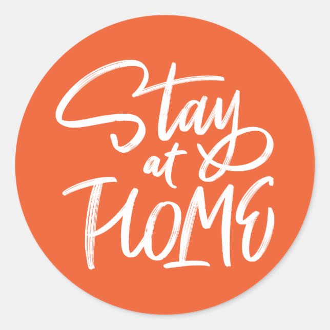 Stay at Home Classic Round Sticker (Front)