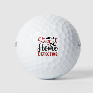Stay at home detective golf balls