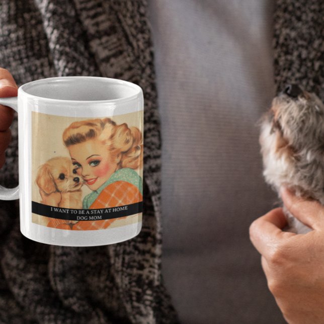 Stay at home dog mum Funny Retro 50s Saying Coffee Mug (Creator Uploaded)