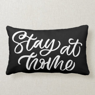 Stay At Home Fancy Font Lumbar Cushion