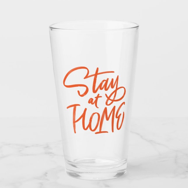 Stay at Home Glass (Front)