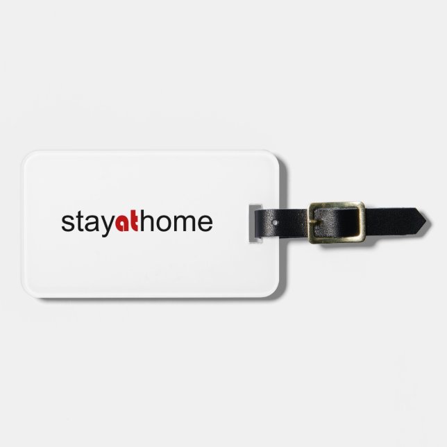 Stay at home luggage tag (Front Horizontal)