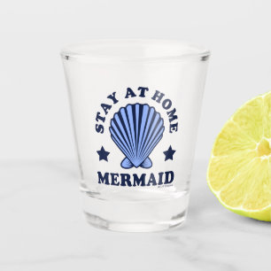 Stay At Home Mermaid Shot Glass