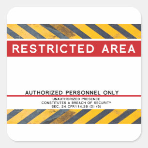 Stay Away My Space Restricted Area Square Sticker