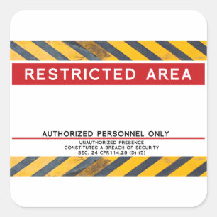Stay Away Restricted Area Square Sticker