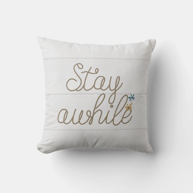 Stay Awhile nautical rope text on whitewashed wood Cushion (Front)
