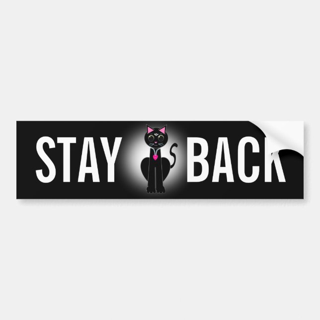 Stay back black cat on black bumper sticker (Front)