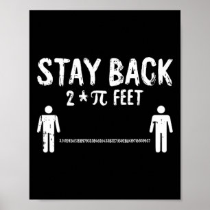 Stay Back Pi-day Funny 3.14 Math Symbols Quarantin Poster