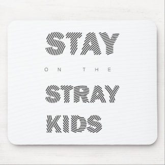 Stay Black Mouse Pad
