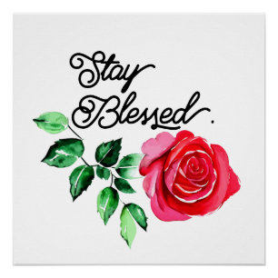 Stay blessed poster