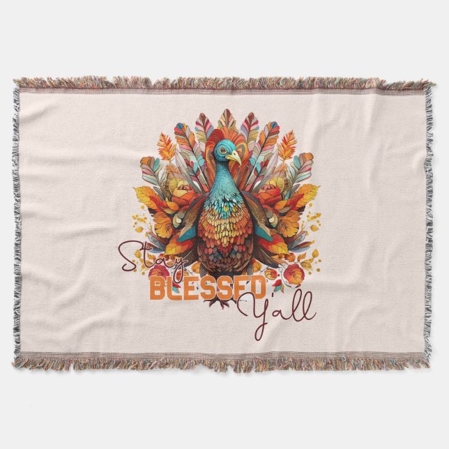 Stay Blessed Y'all with Colourful Turkey  Throw Blanket (Front)