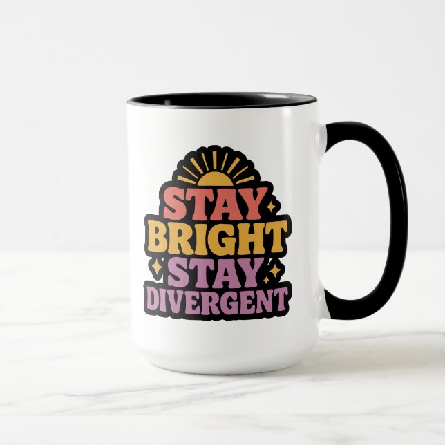Stay Bright, Stay Divergent Mug (Right)