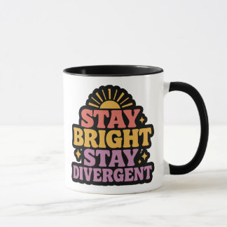 Stay Bright, Stay Divergent Mug