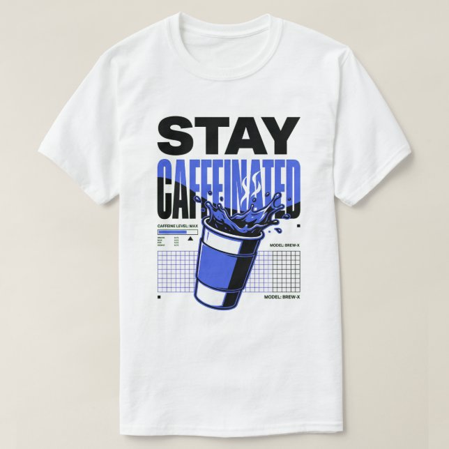 Stay Caffeinated Neon Punk Blue Coffee Cup T-Shirt (Design Front)
