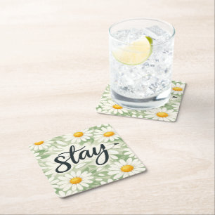 Stay Calligraphy Text On Daisy Abstract Square Paper Coaster