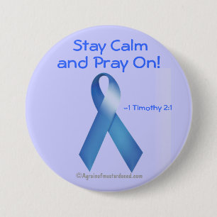 Stay calm and pray on! 7.5 cm round badge